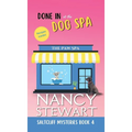 Done In at the Dog Spa - Hardcover