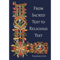 From Sacred Text to Religious Text - Hardcover