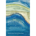 Pathways of Reconciliation: Indigenous and Settler Approaches to Implementing the Trc's Calls to Action - Paperback