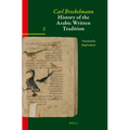 History of the Arabic Written Tradition Volume 2 - Paperback