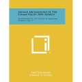 Salvage Archaeology In The Chama Valley, New Mexico: Monographs Of The School Of American Research, No. 17 - Paperback