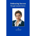 Embracing Success Through Customer Service - Paperback