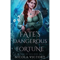 Fate's Dangerous Fortune - Paperback