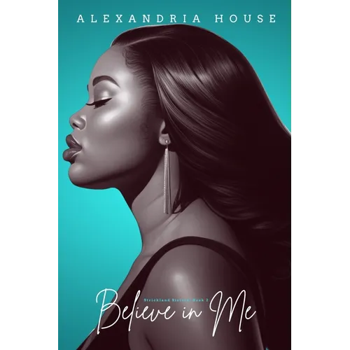 Believe in Me - Paperback