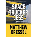 Space Trucker Jess - Paperback