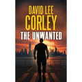 The Unwanted - Hardcover