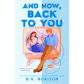 And Now, Back to You - Paperback