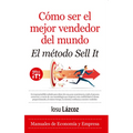 Como Ser El Mejor Vendedor del Mundo. E - Paperback