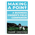 Making A Point - A Business Owner's Field Companion - Paperback