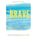 The Brave Encourager - Paperback