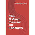 The Oxford Tutorial for Teachers - Paperback
