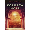 Kolkata Noir - Paperback