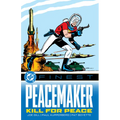 DC Finest: Peacemaker: Kill for Peace - Paperback