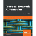 Practical Network Automation- Second Edition - Paperback