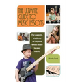 The Ultimate Guide to Music Lessons - Hardcover