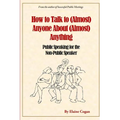How to Talk to (Almost) Anyone About (Almost) Anything - Paperback
