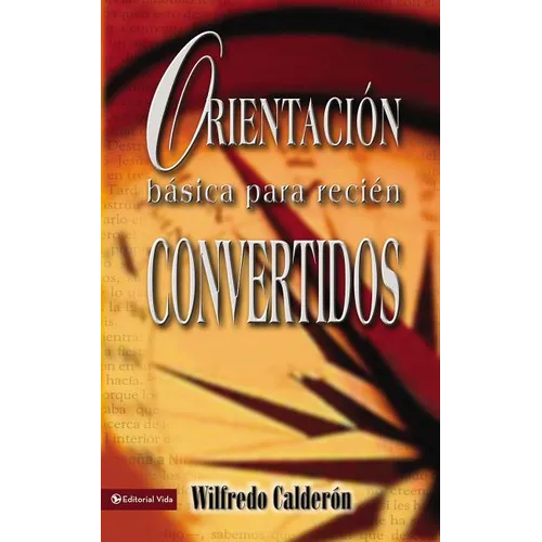 Las Orientaci��n B��sica Para Reci��n Convertidos - Paperback