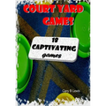 Court Yard Games - Paperback