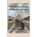 There's a Rock on Martin Avenue - Hardcover