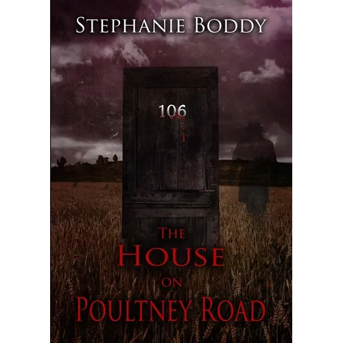 The House on Poultney Road: a true ghost story - Paperback