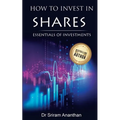 How to Invest in Shares?: Essentials of Investments - Paperback