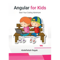 Angular for Kids: Start Your Coding Adventure - Paperback