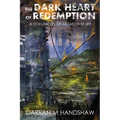 The Dark Heart of Redemption: A Chronicles of Actaeon Story - Paperback