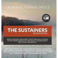 The Sustainers: Being, Building and Doing Good through Activism in the Sacred Spaces of Civil Rights, Human Rights and Social Movement - Hardcover