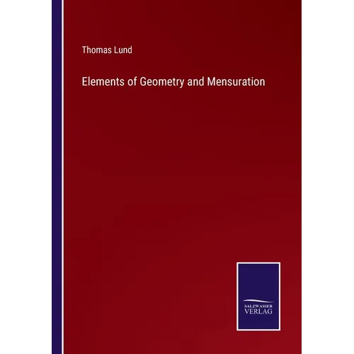 Elements of Geometry and Mensuration - Paperback