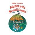 Adjusting to the New World Economy - Paperback