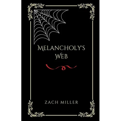 Melancholy's Web - Paperback