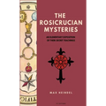 The Rosicrucian Mysteries: An elementary exposition of their secret teachings (Easy to Read Layout) - Hardcover