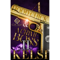 A Hood Chick & A Crime Boss 2: An African American Romance: Finale - Paperback