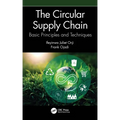 The Circular Supply Chain: Basic Principles and Techniques - Paperback