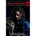 Bite of the Werewolf 2: Trust No One - Paperback