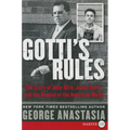 Gotti's Rules: The Story of John Alite, Junior Gotti, and the Demise of the American Mafia - Paperback