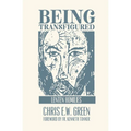 Being Transfigured: Lenten Homilies - Paperback