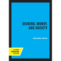 Dickens, Money, and Society - Paperback