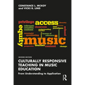 Culturally Responsive Teaching in Music Education: From Understanding to Application - Paperback