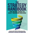 The Strategy Handbook: The Secret Sauce to Daily Business Success - Paperback
