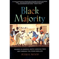 Black Majority: Negroes in Colonial South Carolina from 1670 Through the Stono Rebellion - Paperback