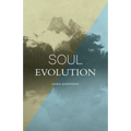 Soul Evolution - Paperback