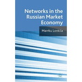 Networks in the Russian Market Economy - Hardcover