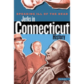 Speaking Ill of the Dead: Jerks in Connecticut History - Paperback