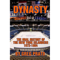 Dynasty: The Oral History of the New York Islanders, 1972-1984 - Paperback