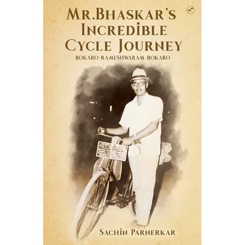 Mr.Bhaskar's Incredible cycle journey - Paperback