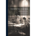 Down to the Sea: Yarns From the Labrador - Paperback