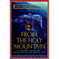 From the Holy Mountain: A Journey Among the Christians of the Middle East - Paperback