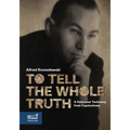To Tell the Whole Truth: A Holocaust Testimony from Częstochowa - Hardcover