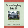 The Arszman Family History Back to 1500 Vol.2: Back to 1500, Volume Ii - Hardcover
